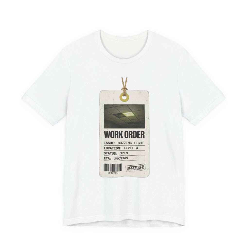 Backrooms Work Order Tee | Liminal Space, Analog Horror T-Shirt